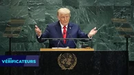 VÉRIF' - Discours de Donald Trump à l'ONU : 5 affirmations passées au crible