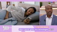 C’est déjà demain : Mieux dormir grâce aux technologies
