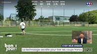 C'est déjà demain : La technologie secrète pour tirer les coups francs
