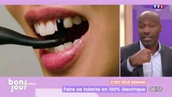 C'est déjà demain : Faire sa toilette en 100% électrique
