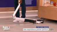 C'est déjà demain : Des aspirateurs passe-partout