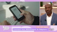 C'est déjà demain : Comment nous désintoxiquer du téléphone ?