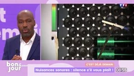 C'est déjà demain : Nuisances sonores, silence s’il vous plaît !