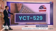 Le décryptage : Contraception masculine, ça arrive ?