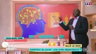 Allô le doc : Addiction au sucre, une vraie dépendance ?