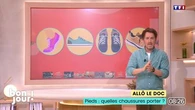 Allô le doc : Pieds, quelles chaussures porter ?