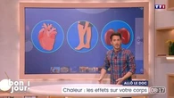 Allô le doc : Chaleur, les effets sur votre corps