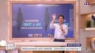 Allô le doc : Médicaments anti-obésité, comment ça marche ?