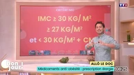 Allô le doc : Médicaments anti-obesité, prescription élargie