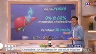 Allô le doc : Cholestérol, un traitement en une seule injection !