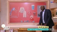Allô le doc : Bien dormir malgré la chaleur