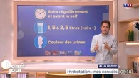Allô le doc : Hydratation, nos conseils
