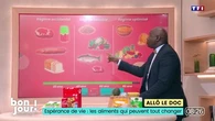 Allô le doc : Espérance de vie, les aliments qui peuvent tout changer