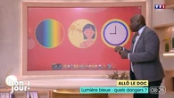 Allô le doc : Lumière bleue, quels dangers ?