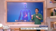 Allô le doc : Manger trop vite, quels risques ?