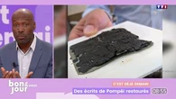 Une véritable prouesse technologique... Un papyrus calciné de Pompéi déchiffré grâce à l'intelligence artificielle