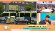 Bonjour ! La Matinale TF1 - Eurovision : une vision très politique