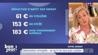 Votre argent : Déclaration d'impôts, ce qu'il ne faut pas oublier !