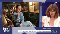 C'est show : TKT, le dernier film d'Emilie Dequenne