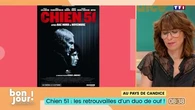 Au pays de Candice : Chien 51, les retrouvailles d'un duo de ouf !