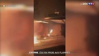 Chypre : l'île en proie aux flammes