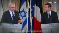 E. Macron / B. Netanyahou : un nouveau bras de fer