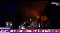 "Bien sûr que ça fait peur" : inquiétude après l'incendie d'un entrepôt près de l'aéroport de Roissy
