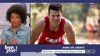 Anna en liberté : Running, pourquoi se faire si mal ?