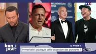 Le point K : Immortalité, pourquoi cette obsession des puissants ?