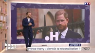 Le point K : Prince Harry, bientôt la réconciliation ?