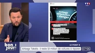 Le point K : Airbags Takata, il reste 1,8 million de voitures à réparer