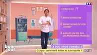 Le doc vous conseille : Corps, comment éviter la surchauffe ?