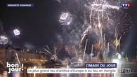 Hongrie : les images sublimes du plus grand feu d'artifice d'Europe