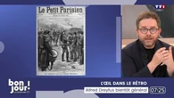 L’œil dans le rétro : Alfred Dreyfus bientôt général