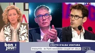 L’édito d’Alba Ventura : Insoumis, le Parti socialiste coupé en deux