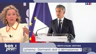 L'édito d'Alba Ventura : Lyhanna, Darmanin doit-il démissionner ?