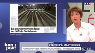 L’édito d’Élizabeth Martichoux : “Entrisme” des Frères musulmans, le rapport choc