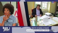 L’édito d’Anna N'Diaye : La commande publique déraille