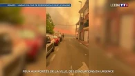 Feux aux portes de la ville : des évacuations en urgence
