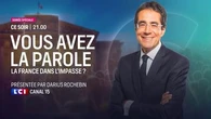 "Vous avez la parole : la France dans l'impasse ?" : suivez notre soirée spéciale sur LCI