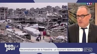 Reconnaissance de la Palestine : pourquoi la France a pris cette décision ? Les explications de Grégory Philipps