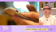 Les fantaisies de Monique : Contre la solitude, louez un ami !