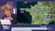 En liberté : Autoroutes gratuites, les irréductibles bretons !
