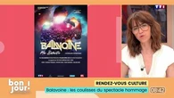 Rendez-vous culture : Balavoine, les coulisses du spectacle hommage