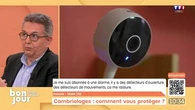 Le débat : Cambriolages, comment vous protéger ?