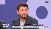 "J'ai compris tout de suite" : victime d'un home-jacking, Christophe Beaugrand témoigne sur TF1