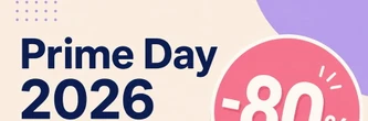 Prime Day 2026 : déjà des promos folles avant la date officielle