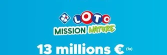 Résultat Loto (FDJ) : le tirage Mission Nature de ce mercredi 20 mai 2026, 13 millions d'euros en jeu
