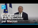 Vote de confiance : Macron apporte son "soutien total" à la démarche de Bayrou • FRANCE 24