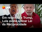 Lula avalia aplicar Lei da Reciprocidade: ‘Por enquanto Brasil está aberto negociações’